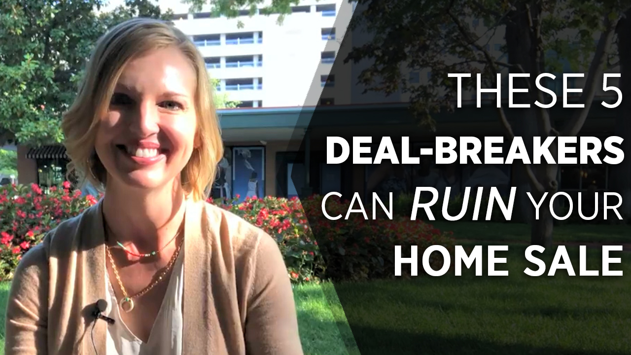 5 Deal-Breakers That Can Wreck Your Home Sale